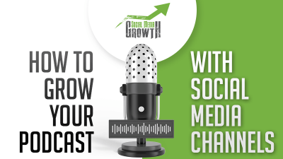 How to grow your Podcast with Social Media